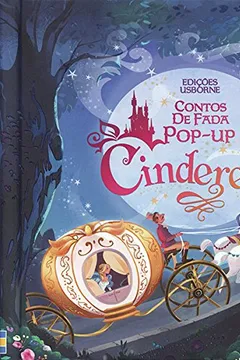 Livro Cinderela. Contos de Fada Pop-Up - Resumo, Resenha, PDF, etc.