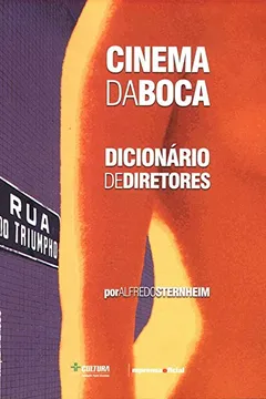 Livro Cinema Da Boca - Coleção Aplauso - Resumo, Resenha, PDF, etc.