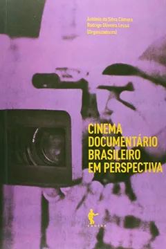 Livro Cinema Documentário Brasileiro Em Perspectiva - Resumo, Resenha, PDF, etc.