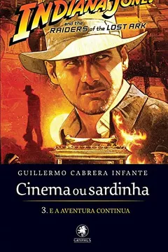 Livro Cinema ou sardinha - parte 3: E a aventura continua - Resumo, Resenha, PDF, etc.