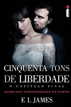 Livro Cinquenta Tons de Liberdade... O Capítulo Final - Resumo, Resenha, PDF, etc.