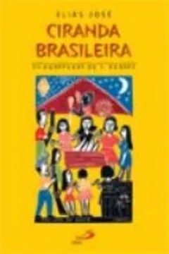Livro Ciranda Brasileira - Resumo, Resenha, PDF, etc.