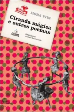 Livro Ciranda Magica E Outros Poemas - Resumo, Resenha, PDF, etc.
