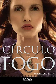 Livro Círculo De Fogo - Volume 3. Coleção A Profecia das Irmãs - Resumo, Resenha, PDF, etc.