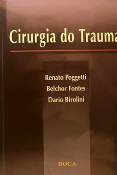 Livro Cirurgia Do Trauma - Resumo, Resenha, PDF, etc.