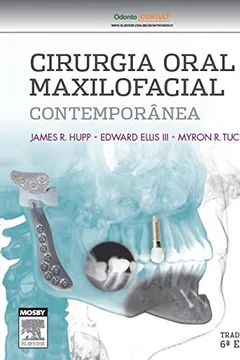Livro Cirurgia Oral e Maxilofacial Contemporânea - Resumo, Resenha, PDF, etc.