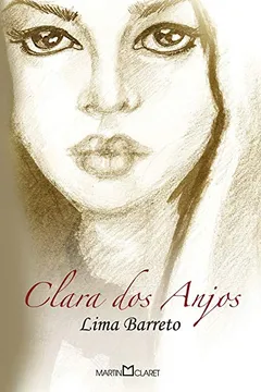 Livro Clara dos Anjos - Resumo, Resenha, PDF, etc.