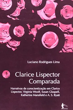 Capa do livro Clarice Lispector Comparada. Narrativas De Conscientização Em Clarice Lisp