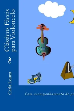 Capa do livro Classicos Faceis Para Violoncelo