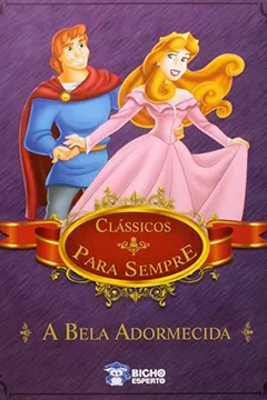 Livro Classicos Para Sempre - A Bela Adormecida - Resumo, Resenha, PDF, etc.