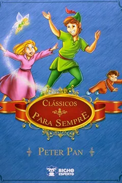 Livro Classicos Para Sempre - Peter Pan - Resumo, Resenha, PDF, etc.