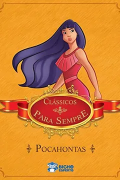 Livro Classicos Para Sempre - Pocahontas - Resumo, Resenha, PDF, etc.
