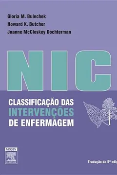 Livro Classificacao Das Intervencoes de Enfermagem (Nic) - Resumo, Resenha, PDF, etc.