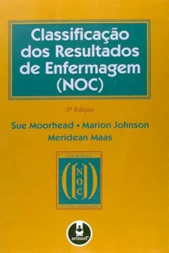 Livro Classificação dos Resultados de Enfermagem. NOC - Resumo, Resenha, PDF, etc.