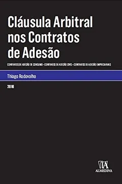 Livro Cláusula Arbitral nos Contratos de Adesão - Resumo, Resenha, PDF, etc.