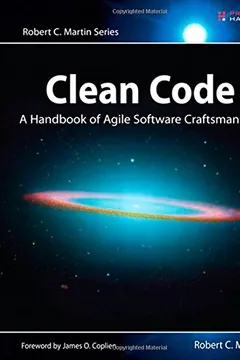 Livro Clean Code: A Handbook of Agile Software Craftsmanship - Resumo, Resenha, PDF, etc.