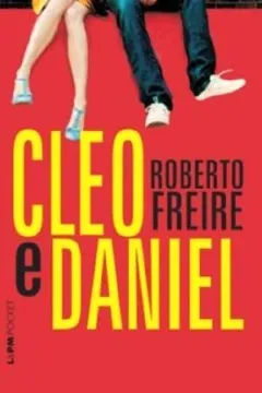 Livro Cleo E Daniel - Coleção L&PM Pocket - Resumo, Resenha, PDF, etc.