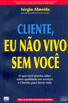 Livro Cliente, Eu Nao Vivo Sem Voce - Resumo, Resenha, PDF, etc.