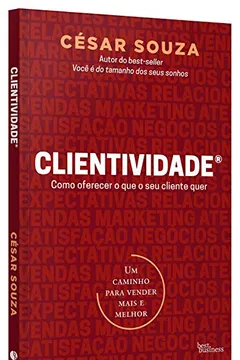 Livro Clientividade - Resumo, Resenha, PDF, etc.
