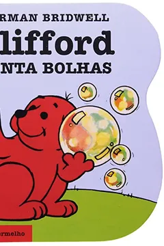 Capa do livro Clifford Conta Bolhas - Clifford, O Filhotinho Vermelho. Volume 2