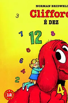 Capa do livro Clifford e Dez - Coleção Clifford, O Cachorrão Vermelho. Volume 12