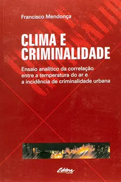 Livro Clima e Criminalidade - Resumo, Resenha, PDF, etc.