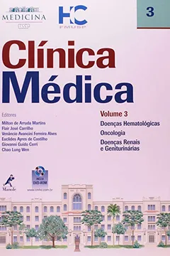 Livro Clínica Médica. Doenças Hematológicas, Oncologia, Doenças Renais e Geniturinárias - Volume 3 - Resumo, Resenha, PDF, etc.