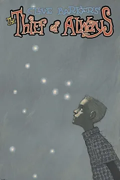 Livro Clive Barker's the Thief of Always Book 3 - Resumo, Resenha, PDF, etc.