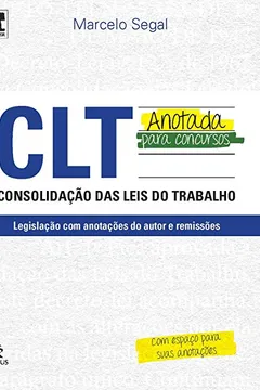 Livro CLT Anotada Para Concursos - Série Ferramentas do Desempenho - Resumo, Resenha, PDF, etc.