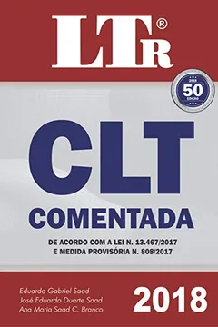 Livro CLT Comentada. De Acordo com a Lei N. 13.467/2017 e Medida Provisória N. 808/2017 - Resumo, Resenha, PDF, etc.