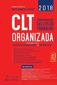 Livro CLT Organizada: de Acordo com a Reforma Trabalhista e a MP 808/2017 - Resumo, Resenha, PDF, etc.