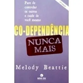 Livro Co-Dependência Nunca Mais - Resumo, Resenha, PDF, etc.