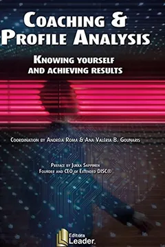 Livro Coaching and Profile Analysis. Knowing Yourself and Achieving Results - Resumo, Resenha, PDF, etc.