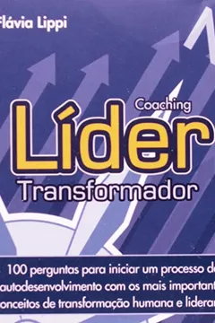 Livro Coaching. Líder Transformador - Resumo, Resenha, PDF, etc.
