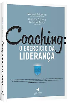 Livro Coaching: O Exercício da Liderança - 3ª edição - Resumo, Resenha, PDF, etc.