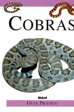 Livro Cobras. Guia Prático - Resumo, Resenha, PDF, etc.
