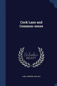 Livro Cock Lane and Common-Sense - Resumo, Resenha, PDF, etc.