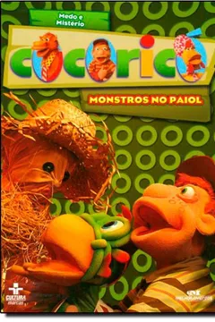 Capa do livro Cocoricó. Monstros No Paiol
