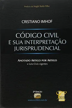 Livro Codigo Civil E Sua Interpretacao Jurisprudencial - Atualizado Com A Le - Resumo, Resenha, PDF, etc.