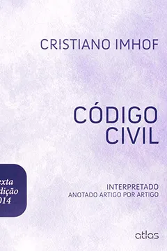 Capa do livro Código Civil Interpretado. Anotado Artigo por Artigo