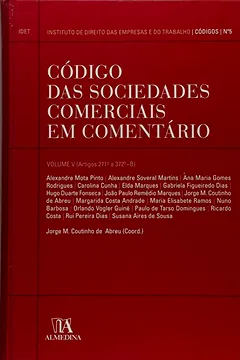 Livro Código das Sociedades Comerciais em Comentário - Volume V - Resumo, Resenha, PDF, etc.
