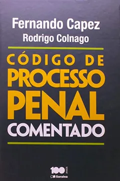 Livro Código de Processo Penal. Comentado - Resumo, Resenha, PDF, etc.