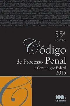 Livro Código de Processo Penal e Constituição Federal - Resumo, Resenha, PDF, etc.
