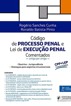 Livro Código de Processo Penal e lei de Execução Penal: Comentados - Artigo por Artigo - Resumo, Resenha, PDF, etc.