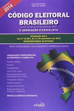 Livro Código Eleitoral Brasileiro E Legislação Correlata - Resumo, Resenha, PDF, etc.