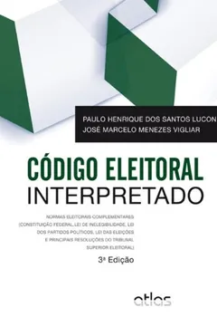 Livro Código Eleitoral Interpretado - Resumo, Resenha, PDF, etc.