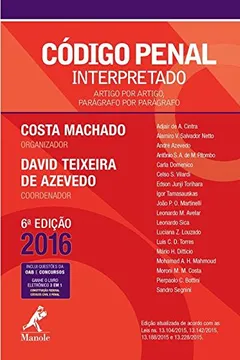 Livro Código Penal Interpretado. Artigo por Artigo, Parágrafo por parágrafo - Resumo, Resenha, PDF, etc.