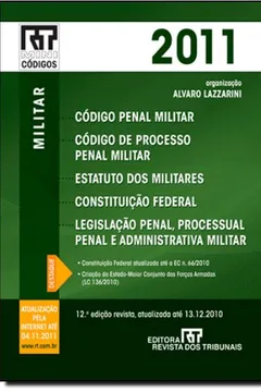 Livro Código Penal Militar, Código De Processo Penal Militar, Estatuto Dos Militares E Constituição - Resumo, Resenha, PDF, etc.