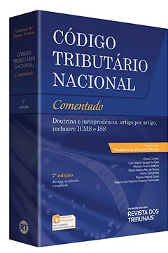 Livro Código Tributário Nacional Comentado. Doutrina e Jurisprudência, Artigo por Artigo, Inclusive ICMS e ISS - Resumo, Resenha, PDF, etc.