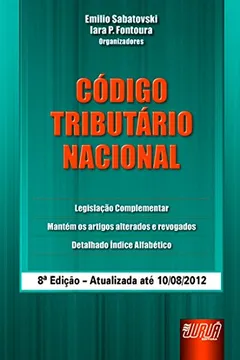 Livro Código Tributário Nacional. Legislação Complementar. Mantém os Artigos Alterados e Revogados. Detalhado Índice Alfabético - Resumo, Resenha, PDF, etc.